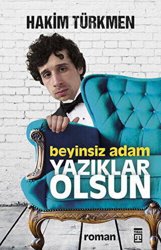 Beyinsiz Adam - 1