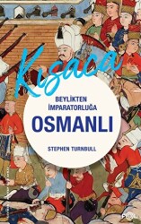 Beylikten İmparatorluğa Osmanlı 1326-1699 - 1