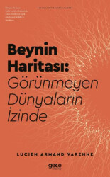 Beynin Haritası Görünmeyen Dünyaların İzinde - Gece Kitaplığı