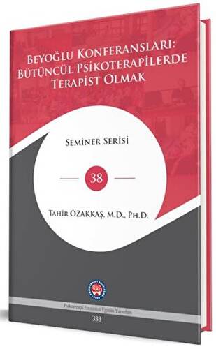 Beyoğlu Konferansları: Bütüncül Psikoterapilerde Terapist Olmak - 1