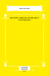 Beyond a Drama of Heart`s Counseling - Capitol Books