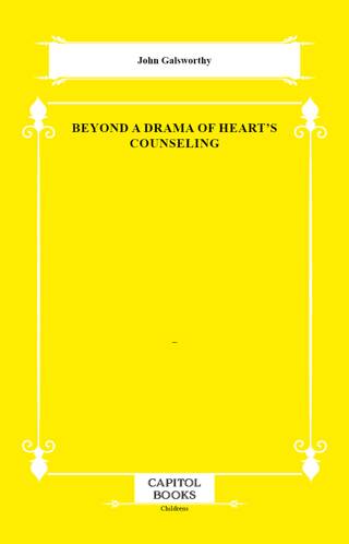 Beyond a Drama of Heart`s Counseling - 1