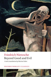 Beyond Good and Evil - Oxford University Press - Classics