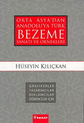 Bezeme Sanatı ve Örnekleri Orta Asya’dan Anadolu’ya Türk - 1