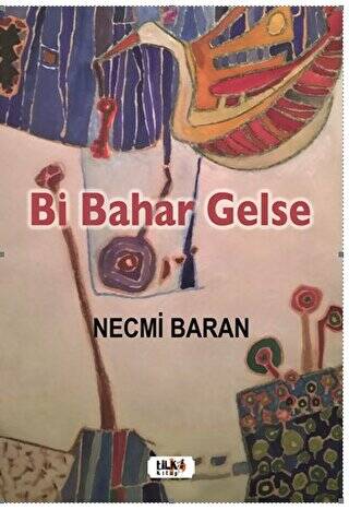 Bi Bahar Gelse - 1
