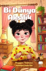 Bi Dünya Aksilik - Uçan Fil Yayınları