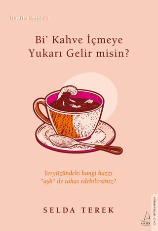 Bi’ Kahve İçmeye Gelir misin? - 1