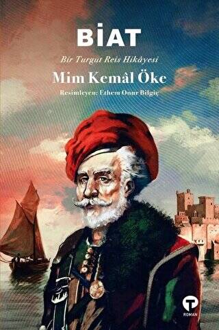 Biat - Bir Turgut Reis Hikayesi - 1