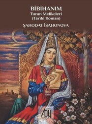 Bibihanım - Turan Melikeleri - Baygenç Yayıncılık