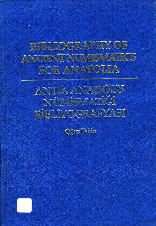 Bibliography Of Ancient Numismatics For Anatolia - 1