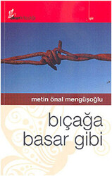 Bıçağa Basar Gibi - 1