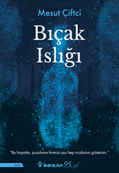 Bıçak Islığı - 1
