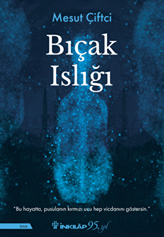 Bıçak Islığı - 1