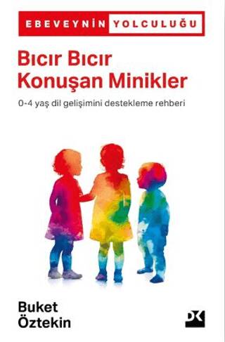 Bıcır Bıcır Konuşan Minikler - 1