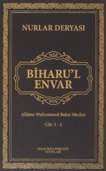 Biharu`l Envar - İmam Rıza Dergahı Yayınları