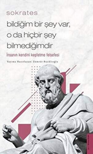Bildiğim Bir Şey Var O da Hiçbir Şey Bilmediğimdir - 1