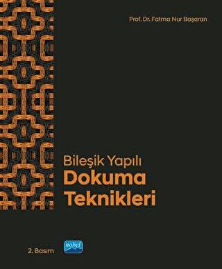 Bileşik Yapılı Dokuma Teknikleri - 1