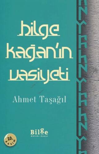 Bilge Kağan`ın Vasiyeti - 1