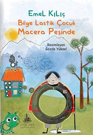 Bilge Lastik Çocuk Macera Peşinde - 1
