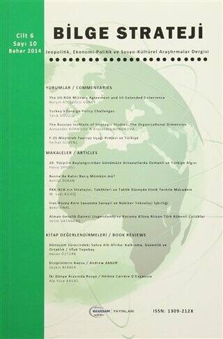 Bilge Strateji Dergisi Cilt: 6 - Sayı:10 Bahar 2014 - 1