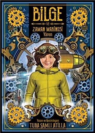 Bilge ve Zaman Makinesi - Yaren 2. Kitap - 1