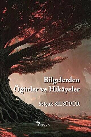 Bilgelerden Öğütler ve Hikayeler - 1