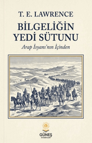 Bilgeliğin Yedi Sütunu - 1