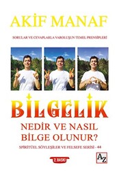 Bilgelik Nedir ve Nasıl Bilge Olunur? - 1