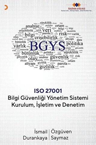 Bilgi Güvenliği Yönetim Sistemi Kurulum İşletim ve Denetim - 1