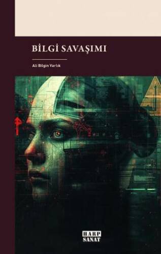 Bilgi Savaşımı - 1