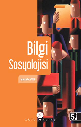 Bilgi Sosyolojisi - 1