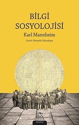 Bilgi Sosyolojisi - 1