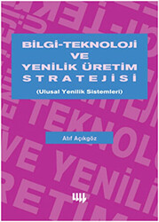 Bilgi Teknoloji ve Yenilik Üretim Stratejisi - 1