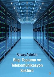 Bilgi Toplumu ve Telekomünikasyon Sektörü - 1