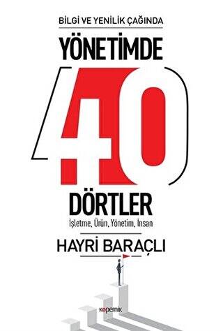 Bilgi ve Yenilik Çağında Yönetimde 40 Dörtler - 1