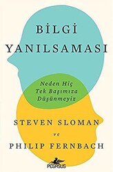 Bilgi Yanılsaması - 1
