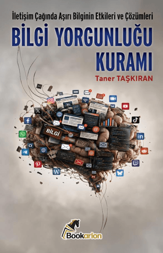 Bilgi Yorgunluğu Kuramı - 1