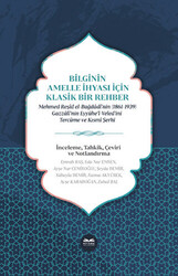 Bilginin Amelle İhyası İçin Klasik Bir Rehber - 1