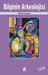 Bilginin Arkeolojisi - Ayrıntı Yayınları