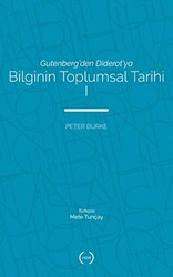 Bilginin Toplumsal Tarihi 1 - 1