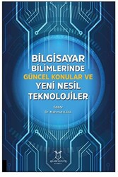 Bilgisayar Bilimlerinde Güncel Konular ve Yeni Nesil Teknolojiler - 1