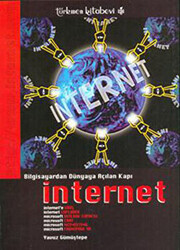 Bilgisayardan Dünyaya Açılan Kapı İnternet - 1