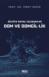 Bilgiye Dayalı Oluşumlar Dom ve Domgil-lik - 1