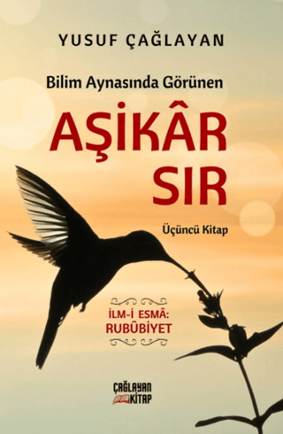 Bilim Aynasında Görünen Aşikâr Sır - 1