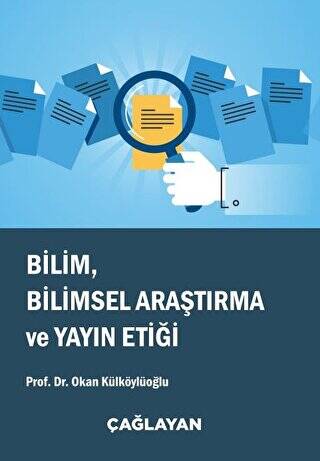 Bilim, Bilimsel Araştırma ve Yayın Etiği - 1