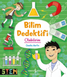 Bilim Dedektifi Olabilirim - İş Bankası Kültür Yayınları