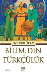 Bilim, Din ve Türkçülük - 1