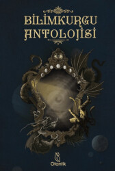 Bilim Kurgu Antolojisi - Otantik Kitap