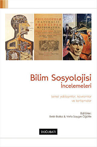 Bilim Sosyolojisi İncelemeleri - 1