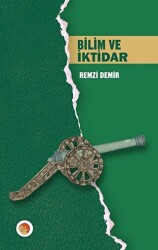 Bilim ve İktidar - 1